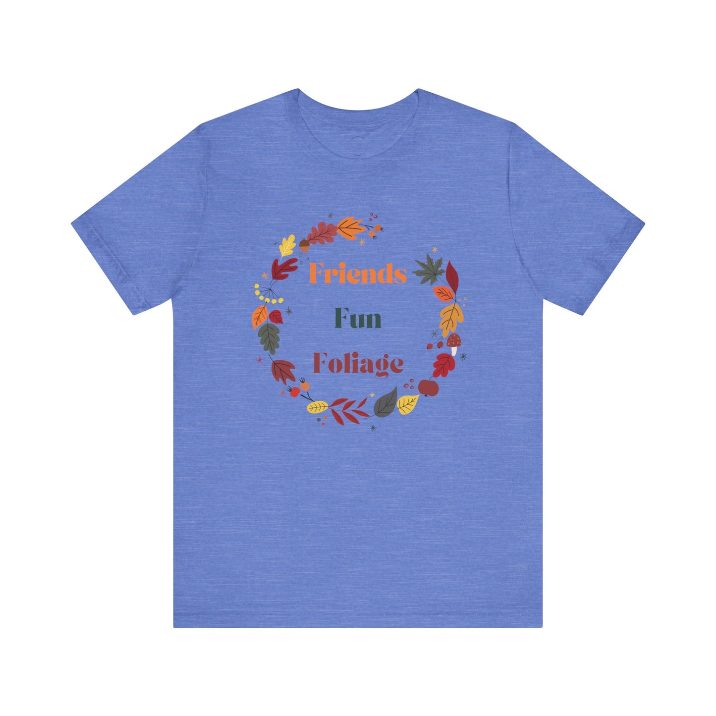 Friends Fun Foliage Unisex Jersey Short Sleeve Tee