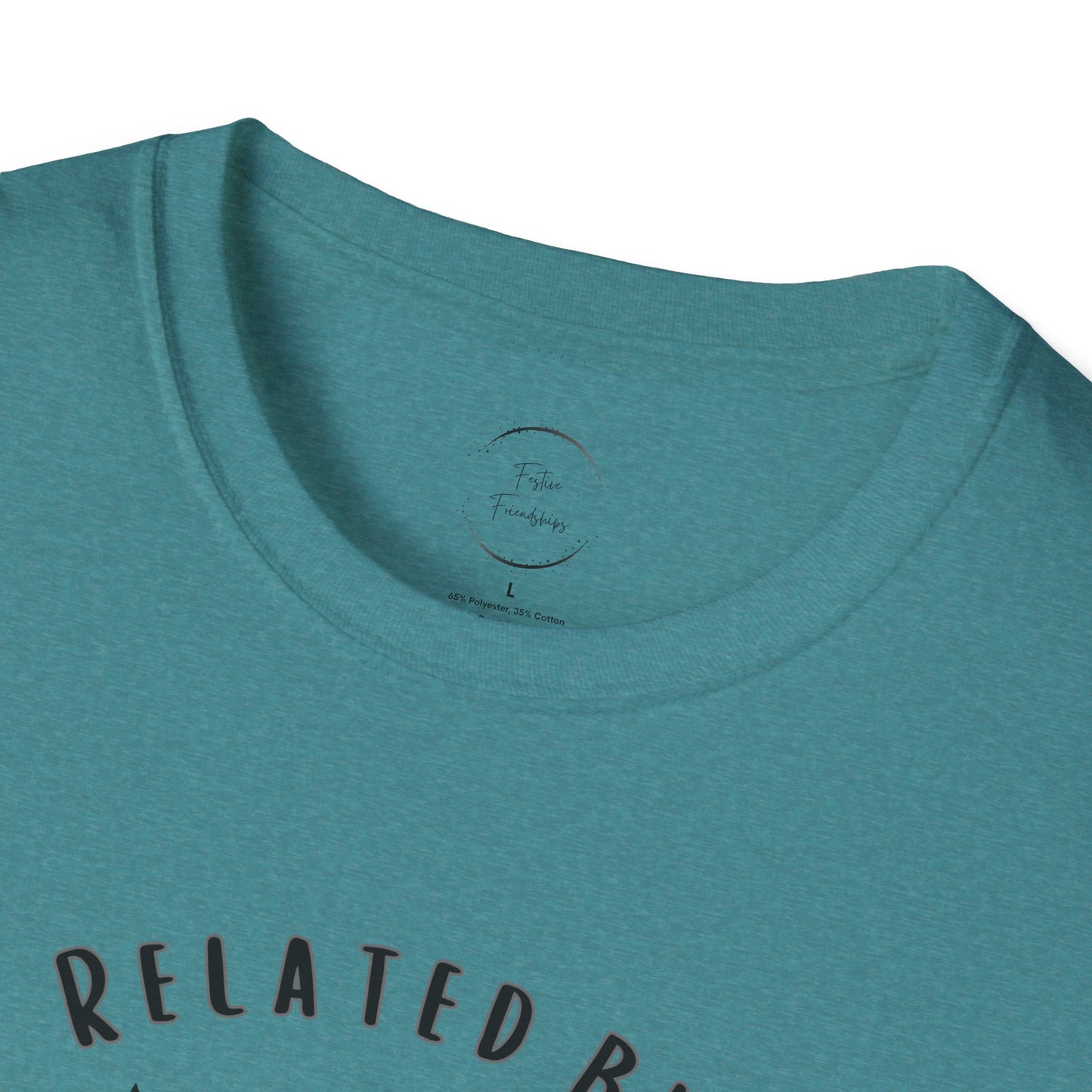 Related by Love Unisex Softstyle T-Shirt