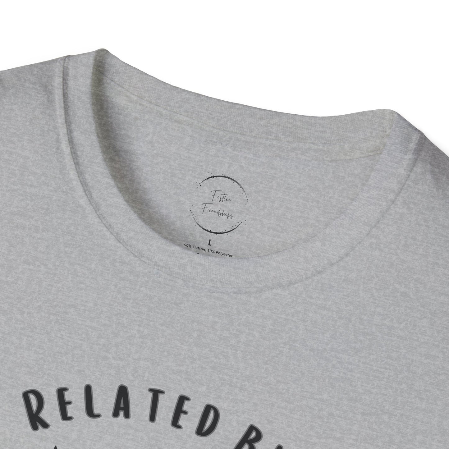 Related by Love Unisex Softstyle T-Shirt