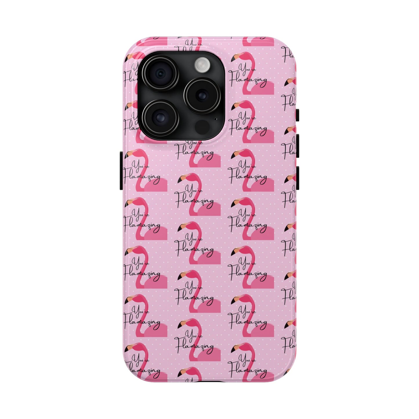 You're Flamazing Light Pink Polka Dot Design Phone Case