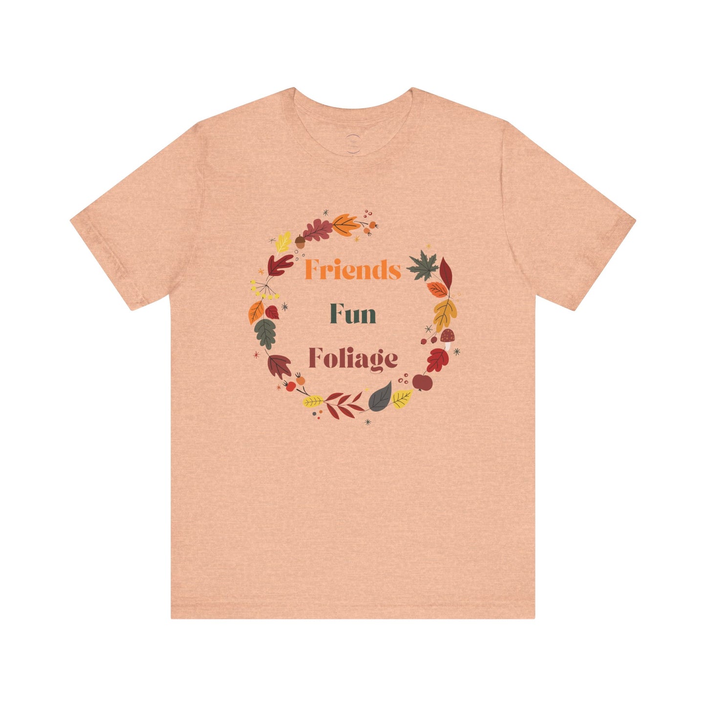 Friends Fun Foliage Unisex Jersey Short Sleeve Tee