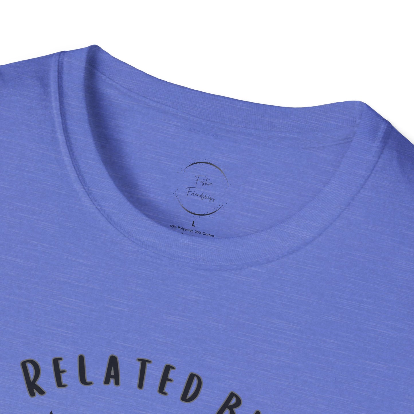 Related by Love Unisex Softstyle T-Shirt
