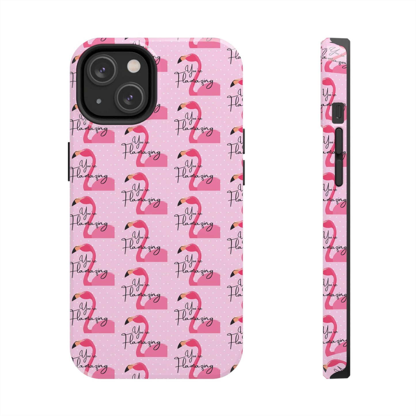 You're Flamazing Light Pink Polka Dot Design Phone Case