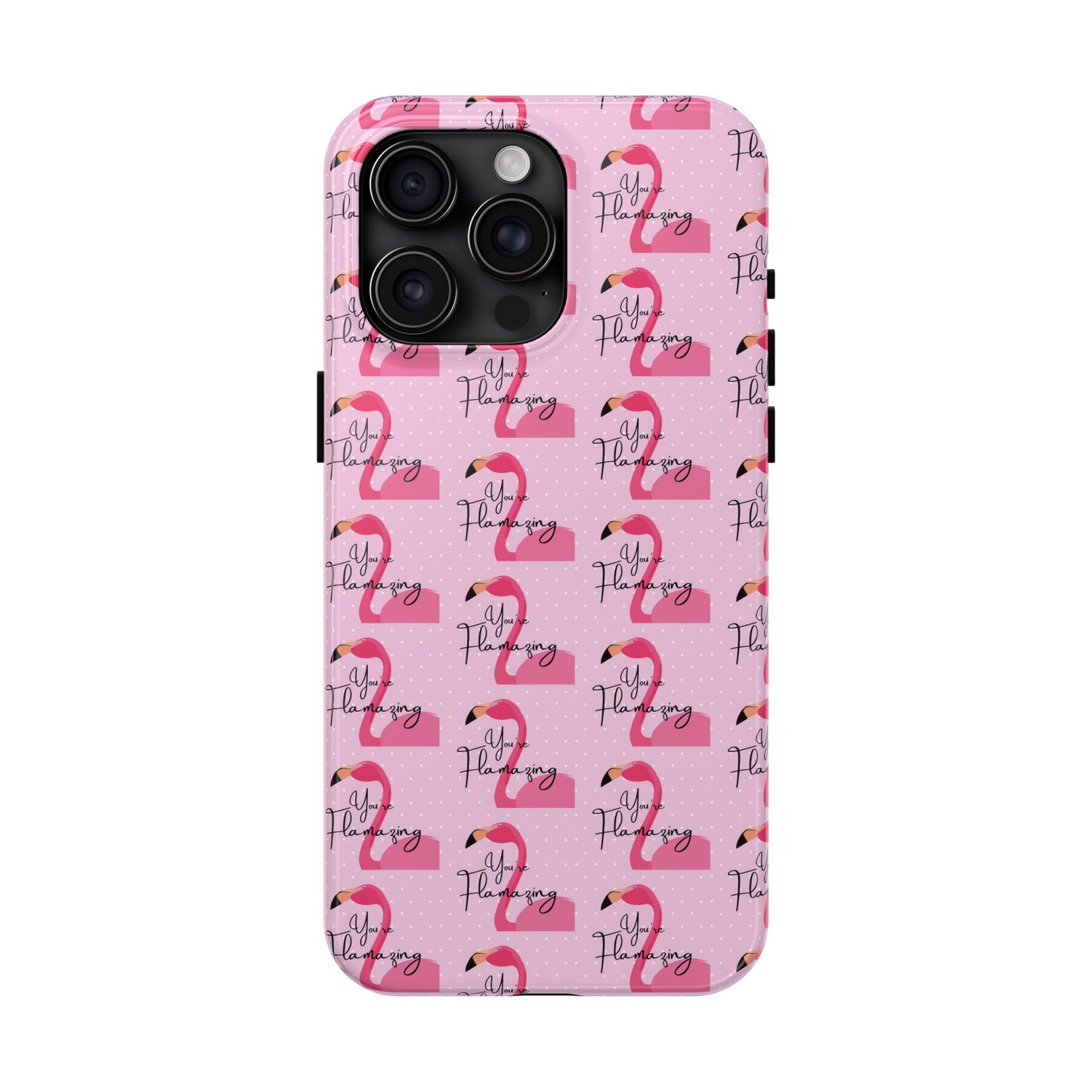 You're Flamazing Light Pink Polka Dot Design Phone Case