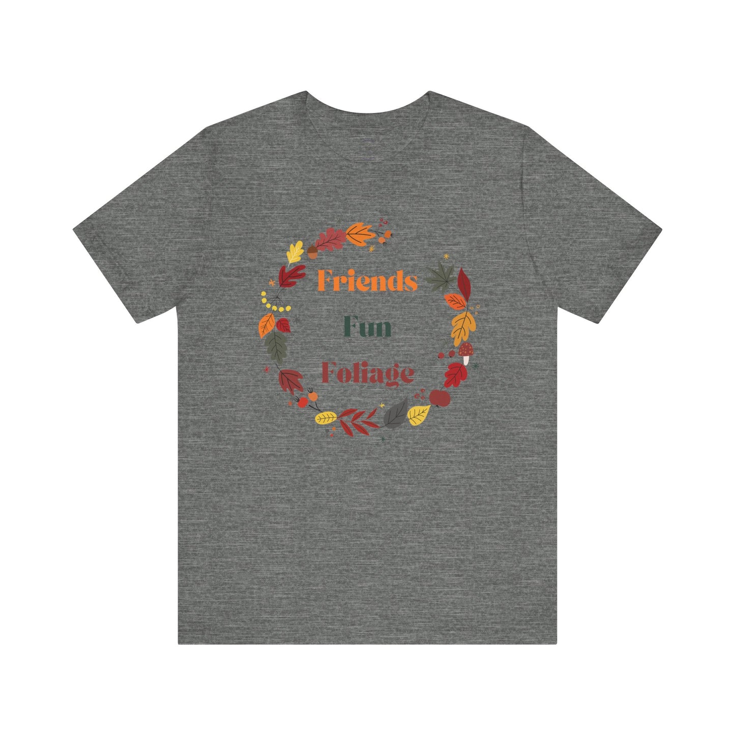 Friends Fun Foliage Unisex Jersey Short Sleeve Tee
