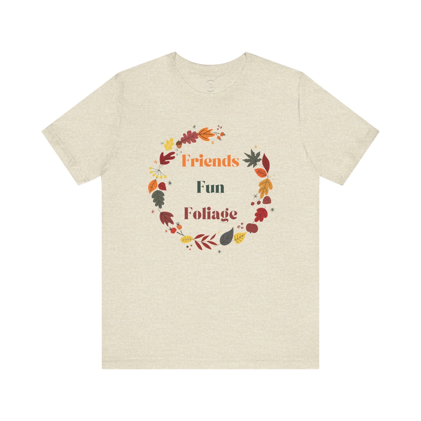 Friends Fun Foliage Unisex Jersey Short Sleeve Tee