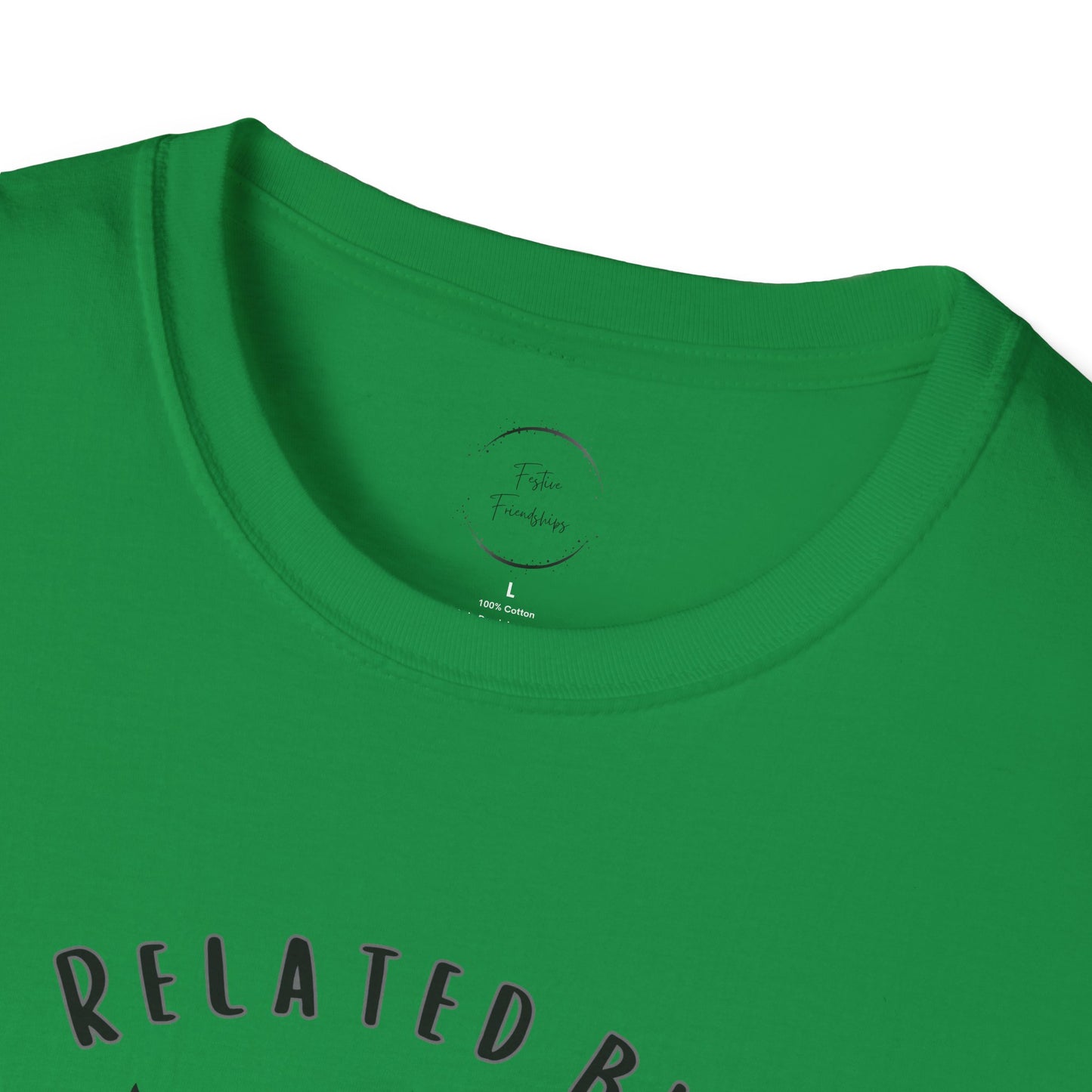 Related by Love Unisex Softstyle T-Shirt