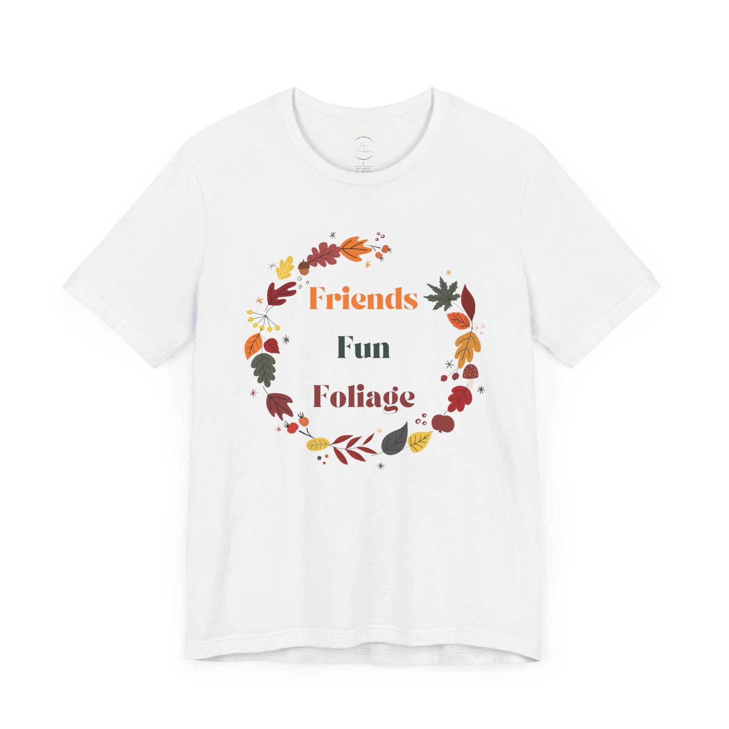 Friends Fun Foliage Unisex Jersey Short Sleeve Tee