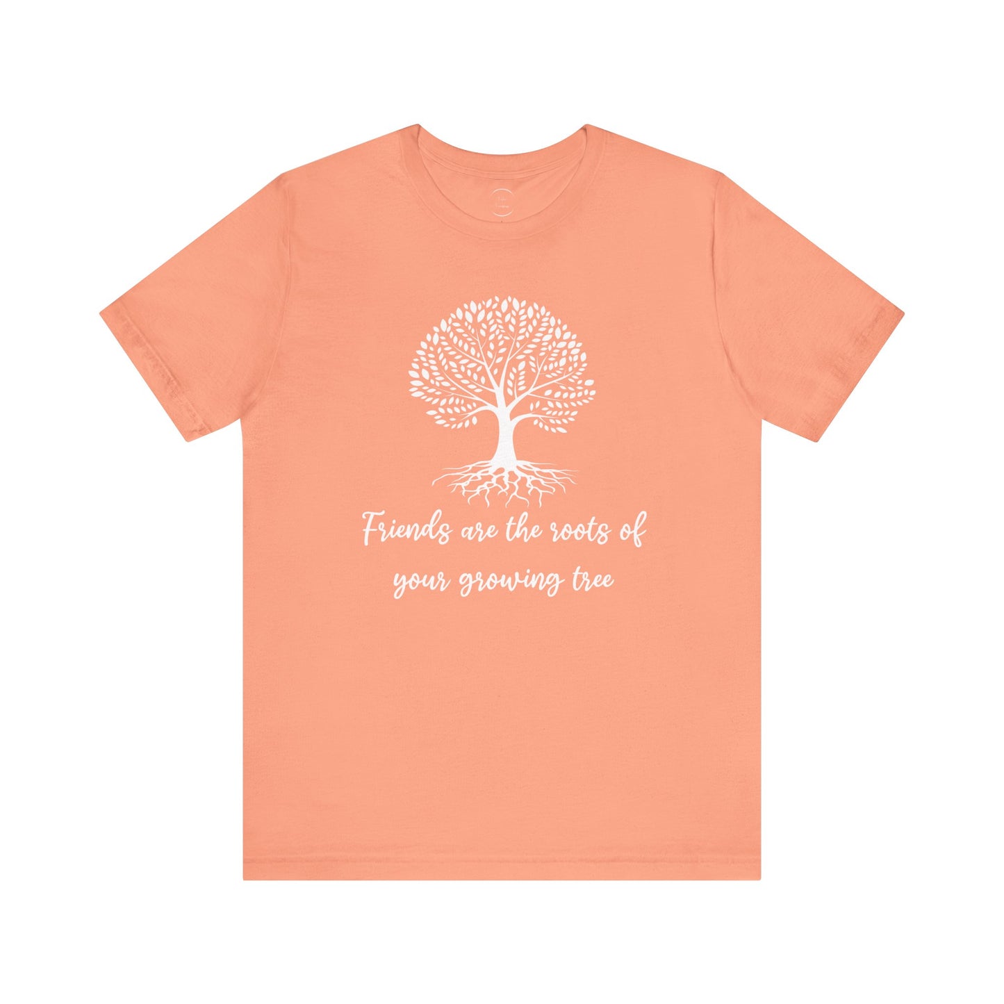 Friends are the Roots Unisex Jersey Short Sleeve Tee