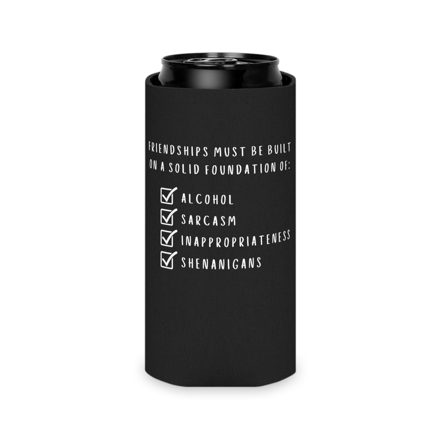 Friendship requirements Can Cooler