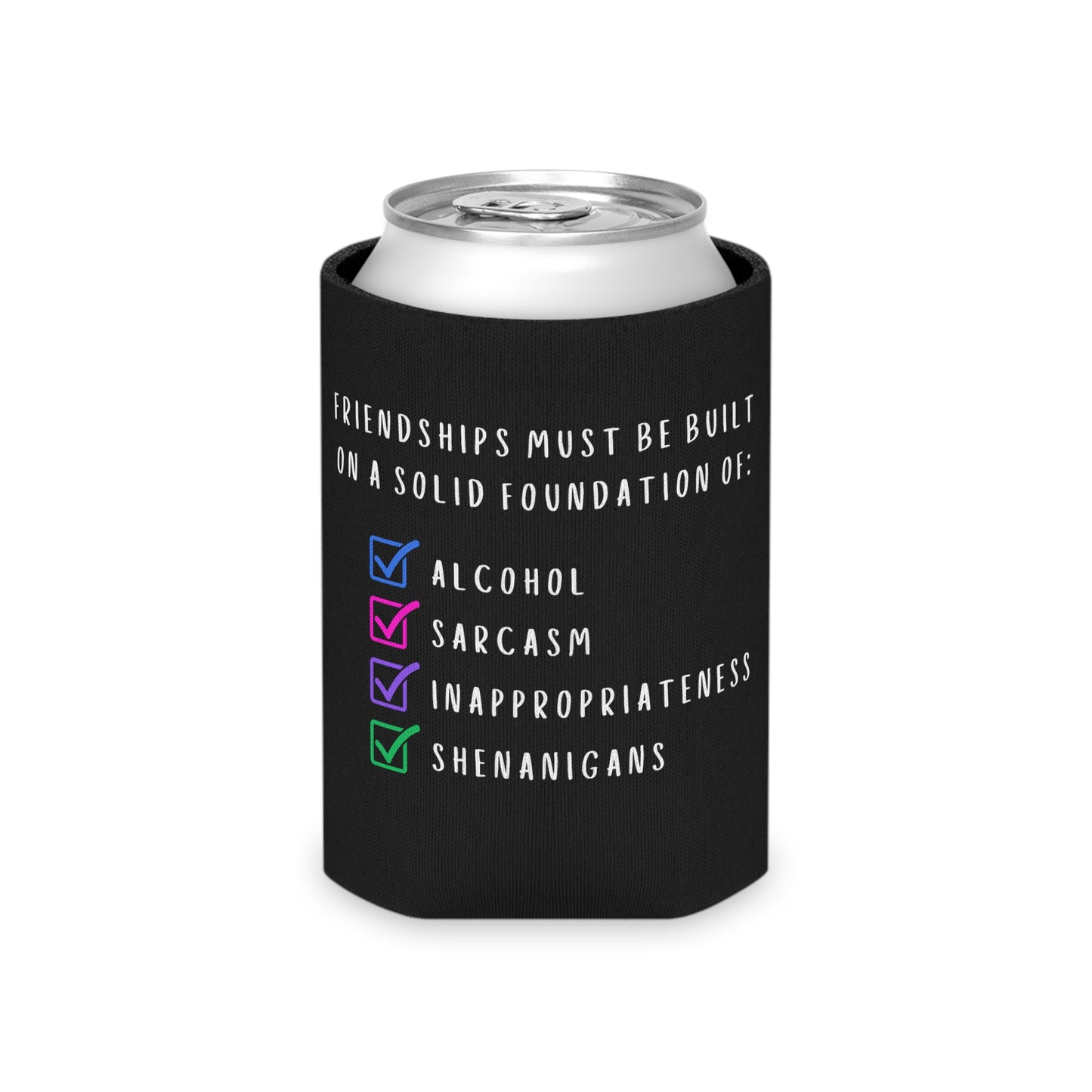 Friendship requiremnts Can Cooler