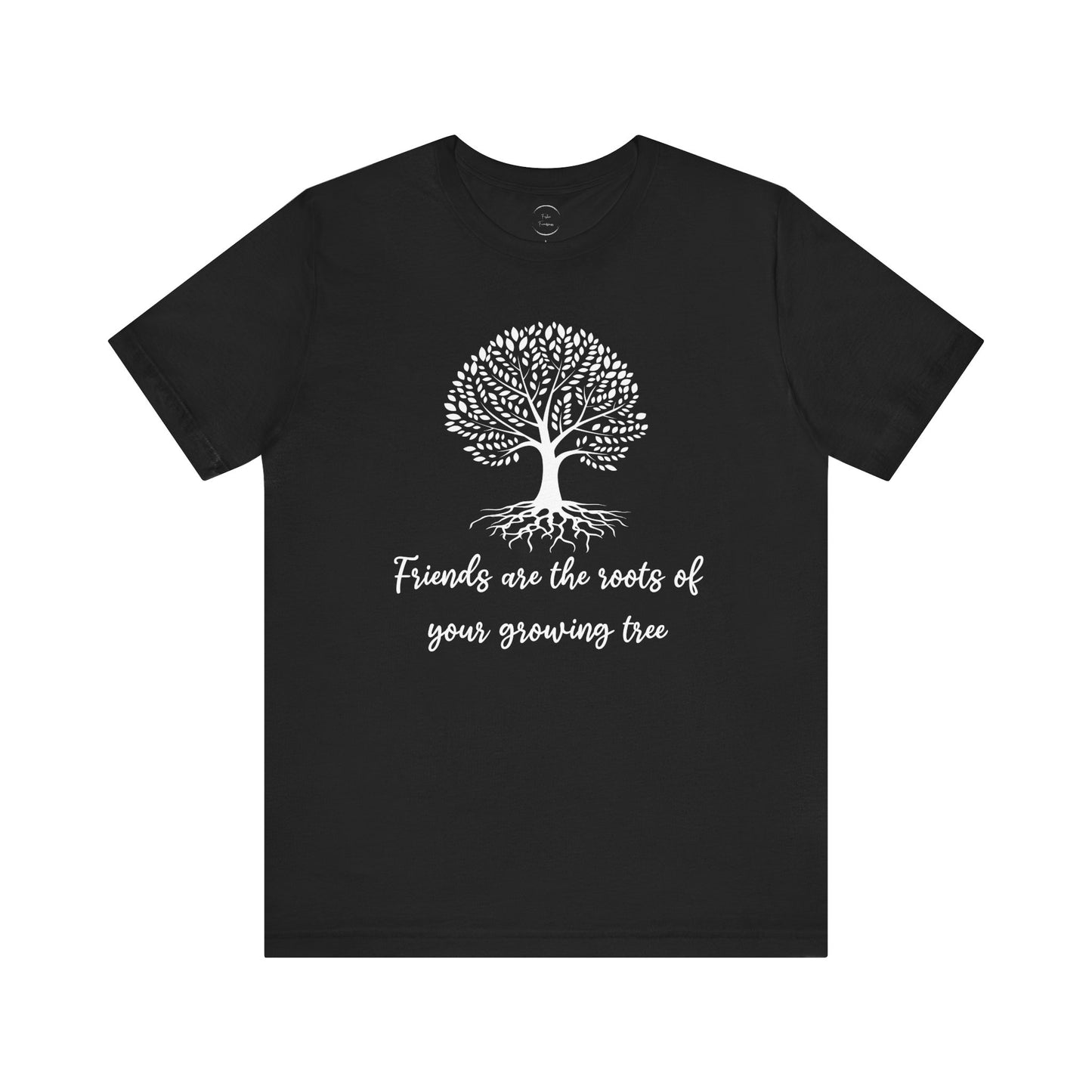 Friends are the Roots Unisex Jersey Short Sleeve Tee
