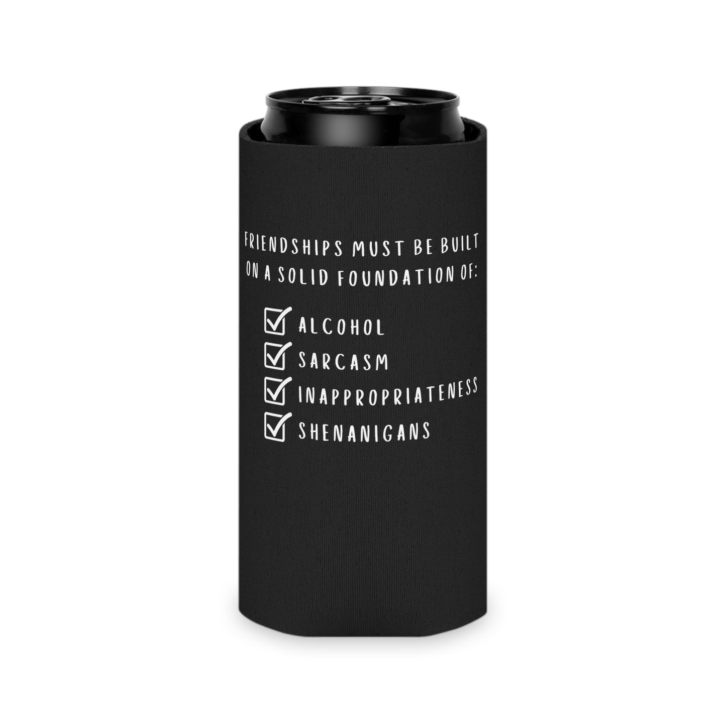 Friendship requirements Can Cooler