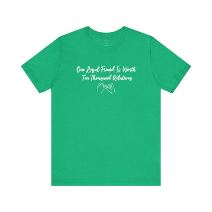 Loyal Friends Unisex Jersey Short Sleeve Tee