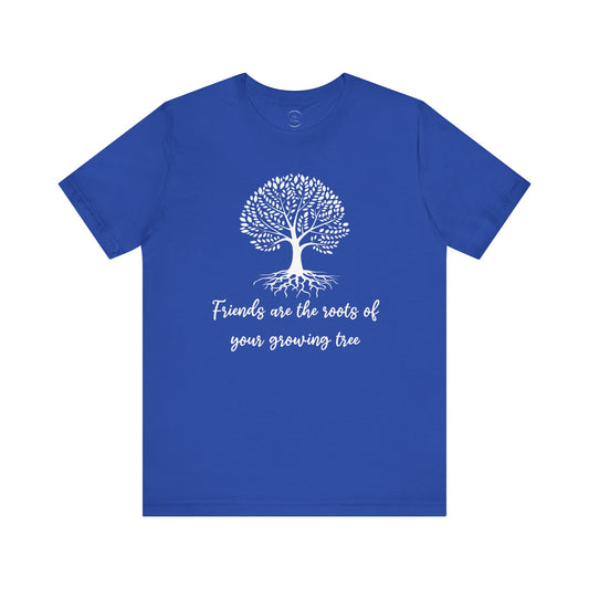 Friends are the Roots Unisex Jersey Short Sleeve Tee