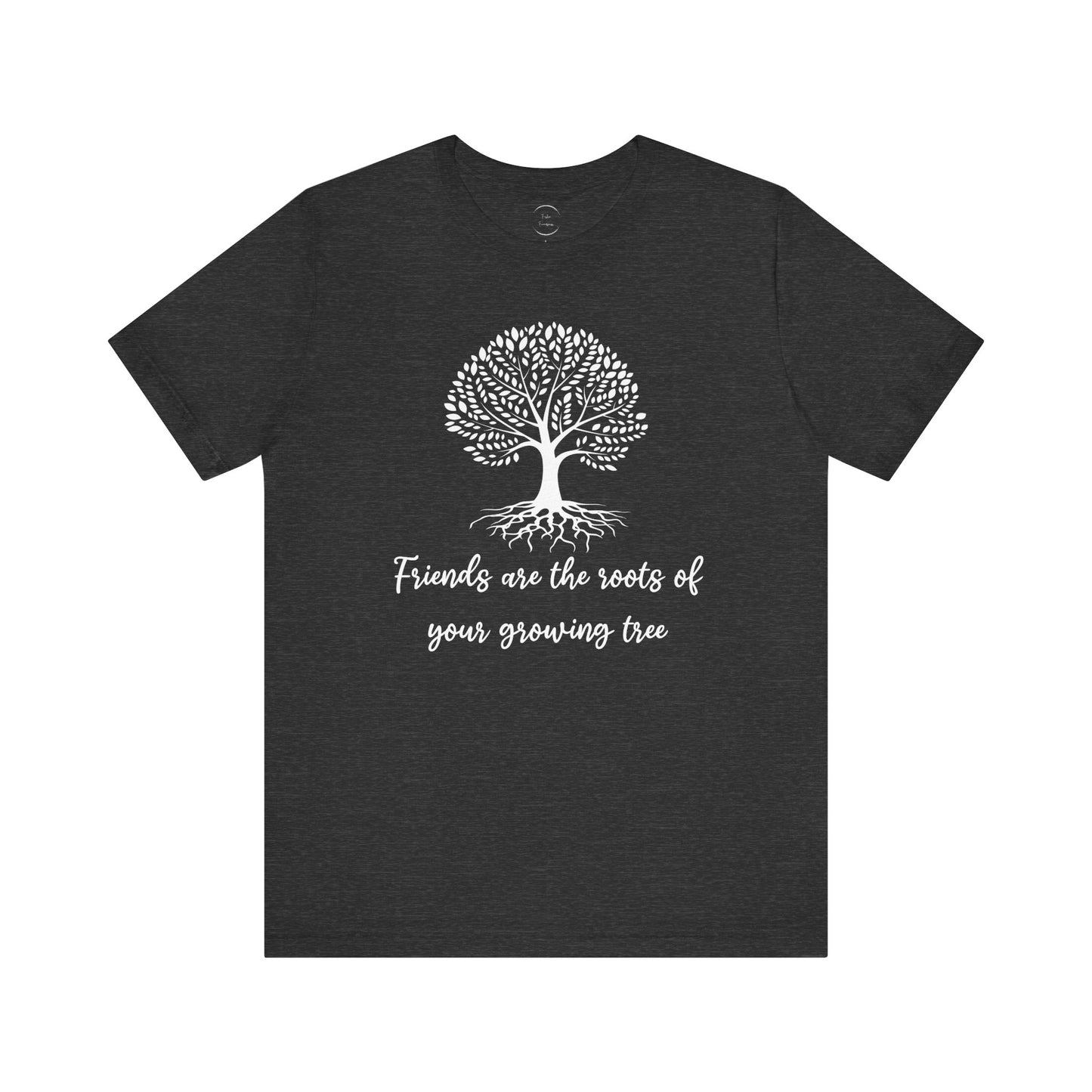 Friends are the Roots Unisex Jersey Short Sleeve Tee