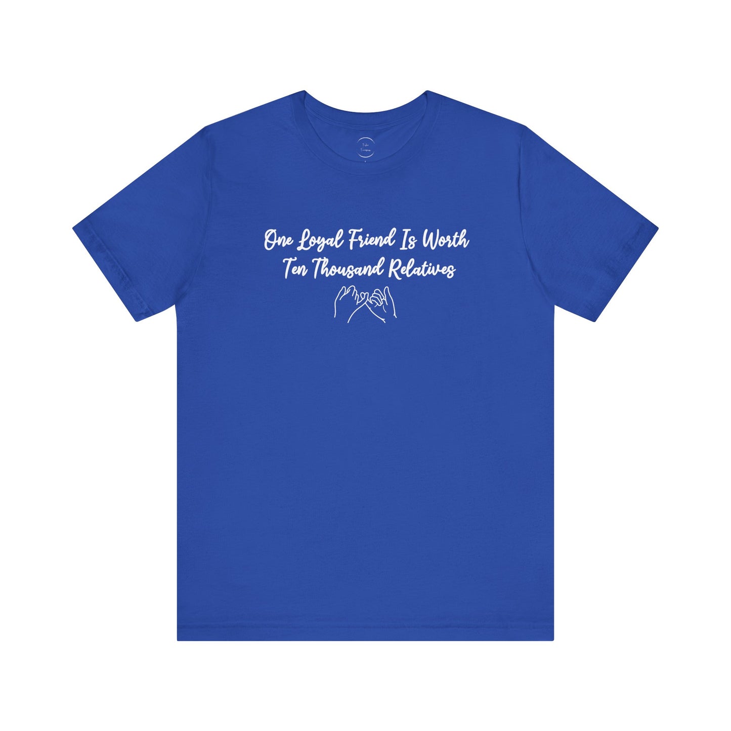Loyal Friends Unisex Jersey Short Sleeve Tee