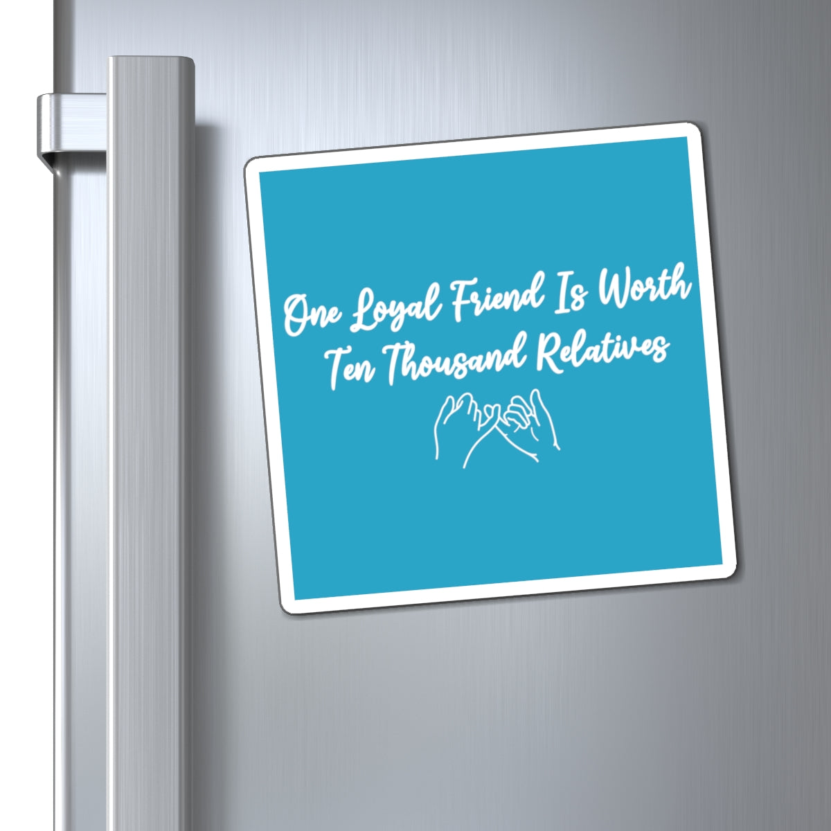Loyal Friendship Magnets