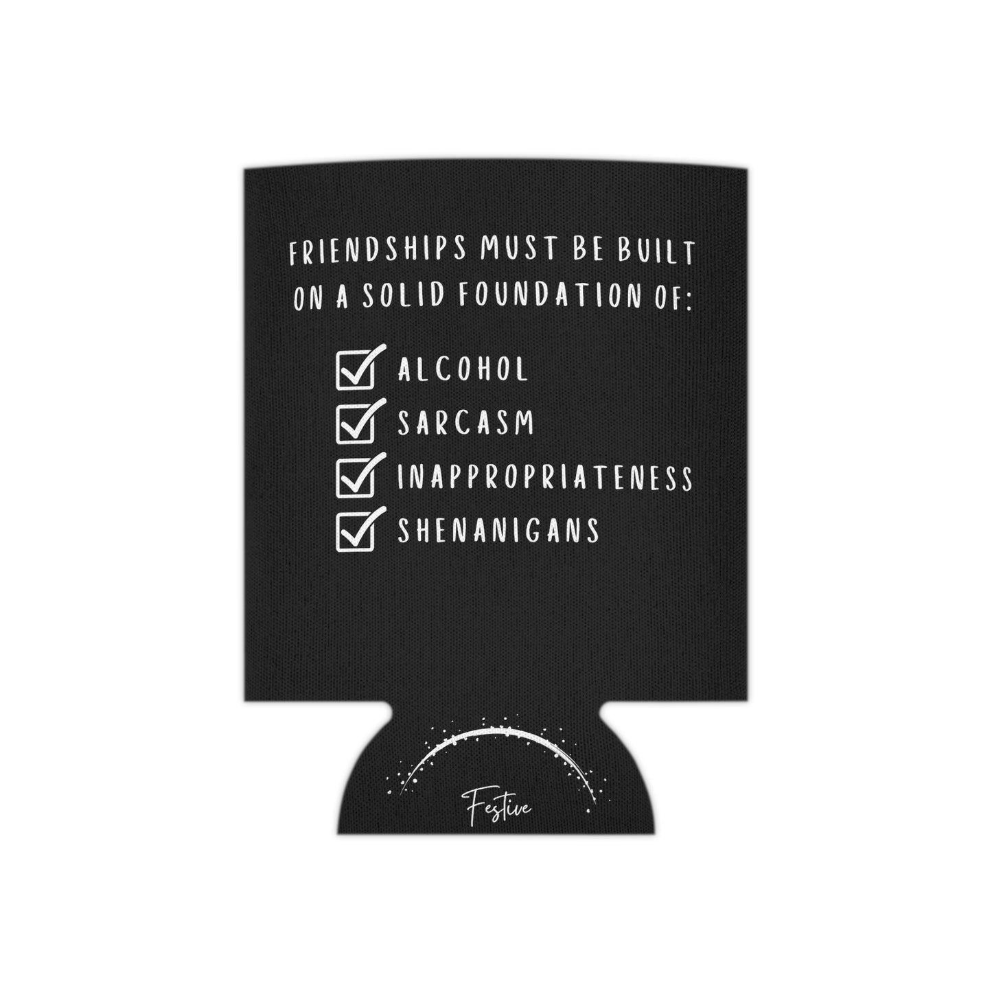 Friendship requirements Can Cooler