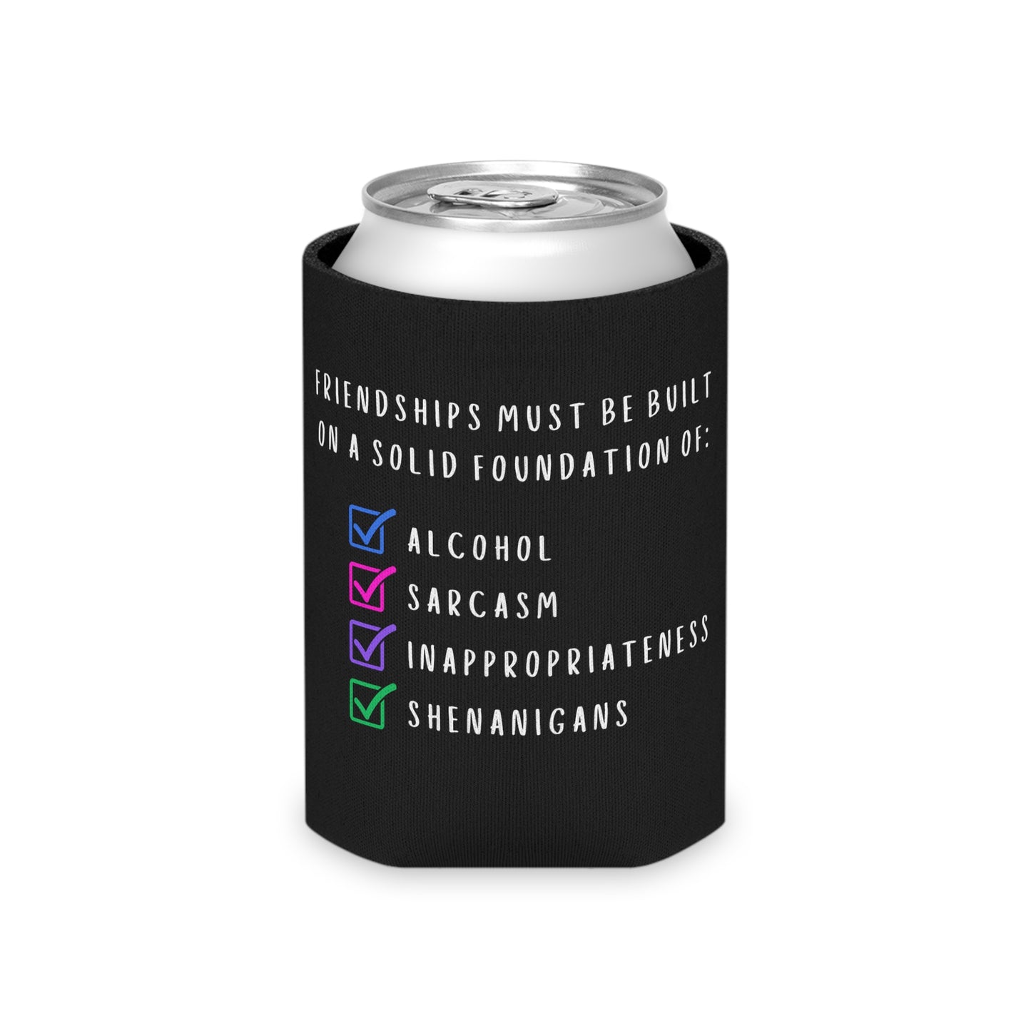 Friendship requiremnts Can Cooler