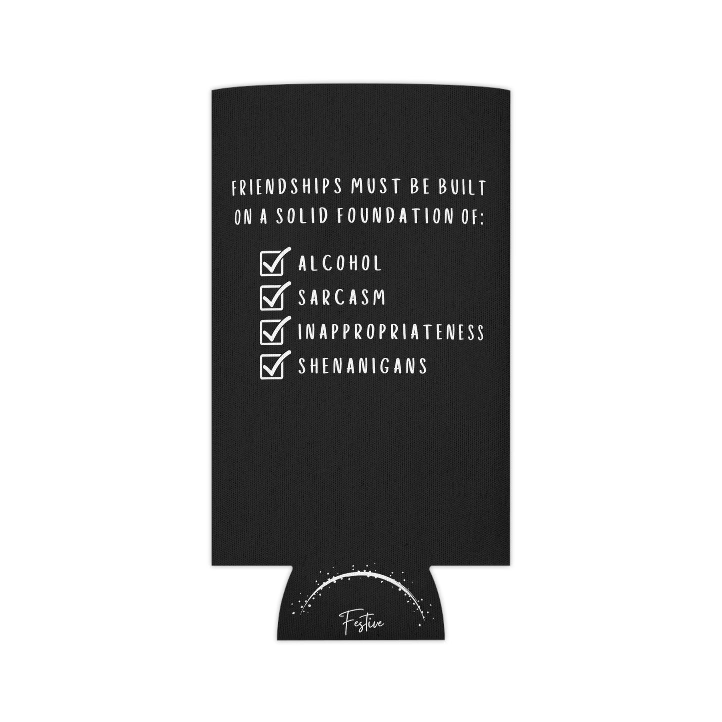 Friendship requirements Can Cooler