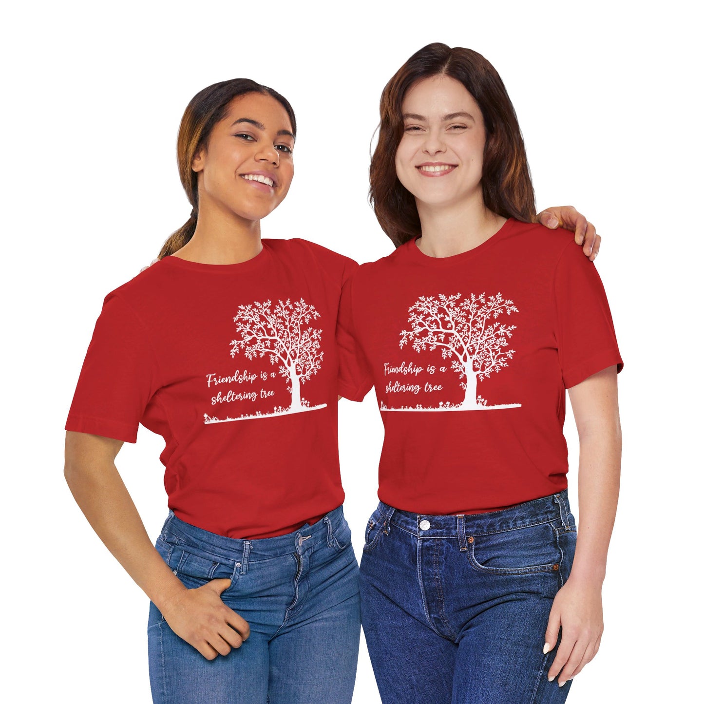 Friendship is a Sheltering Tree | Unisex Jersey Short Sleeve Tee | Bella+Canvas T-Shirt