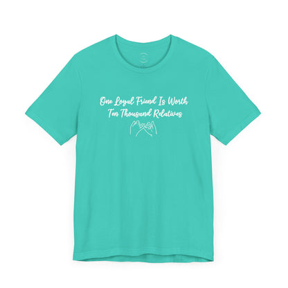 Loyal Friends Unisex Jersey Short Sleeve Tee