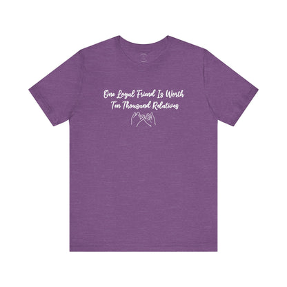 Loyal Friends Unisex Jersey Short Sleeve Tee