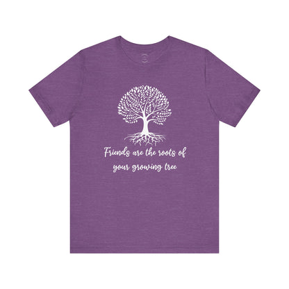 Friends are the Roots Unisex Jersey Short Sleeve Tee