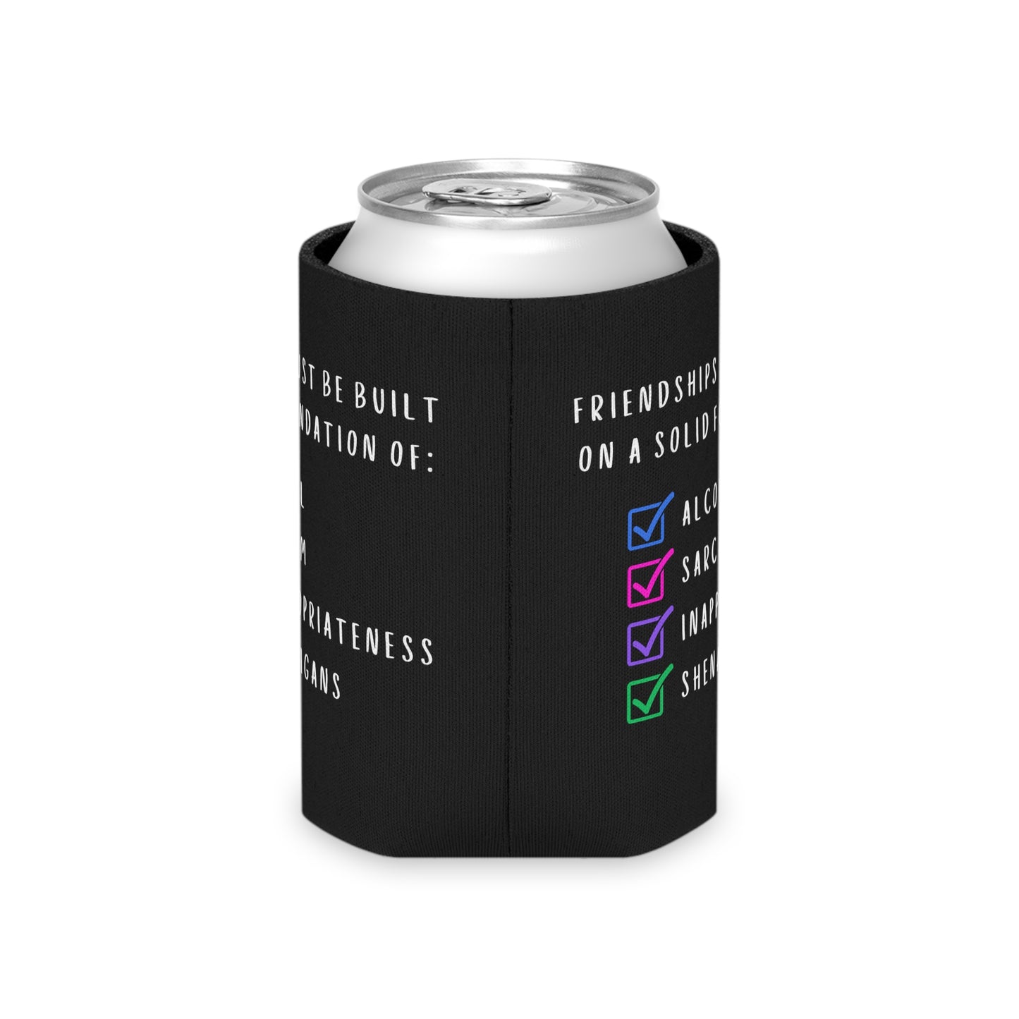 Friendship requiremnts Can Cooler