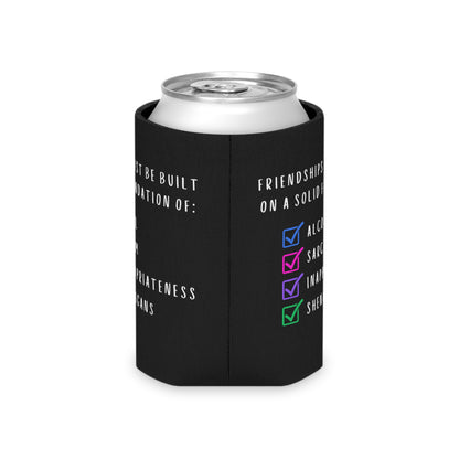 Friendship requiremnts Can Cooler