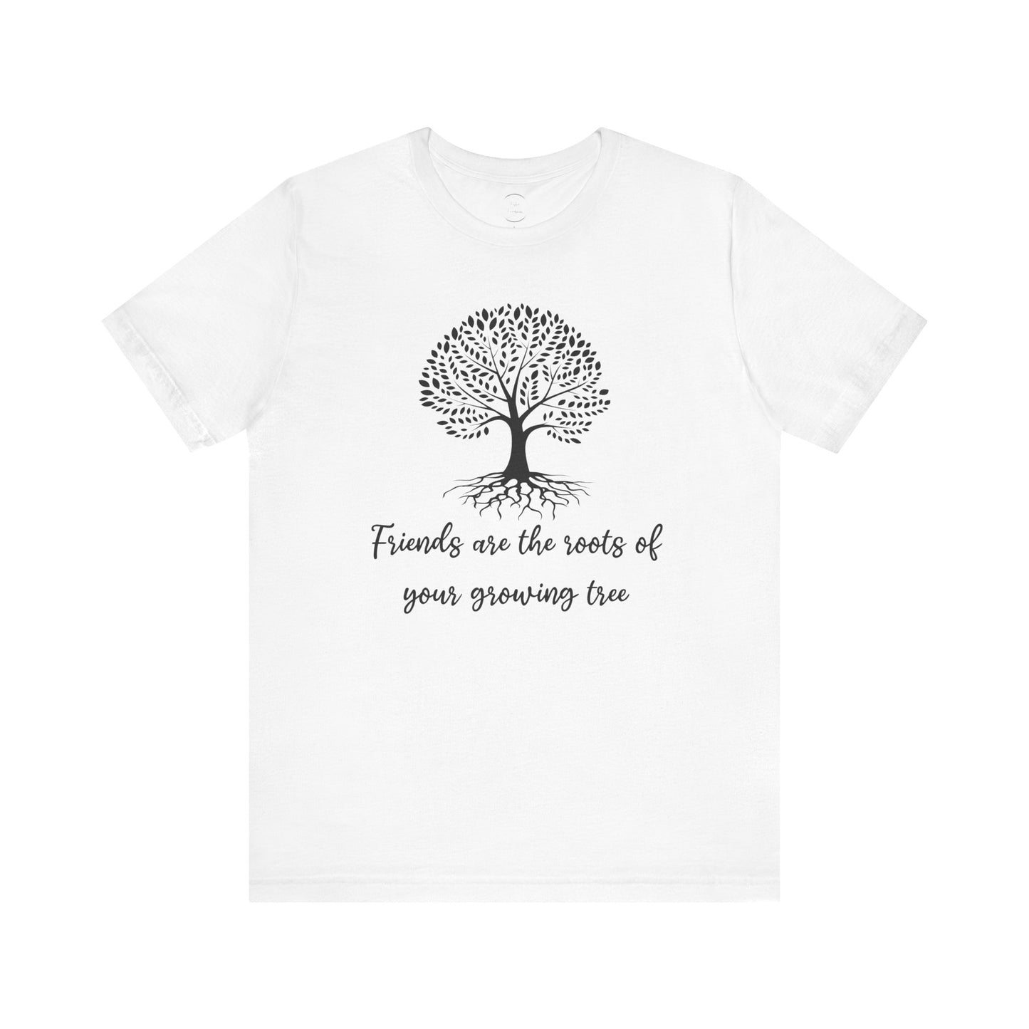 Friends are the Roots Unisex Jersey Short Sleeve Tee