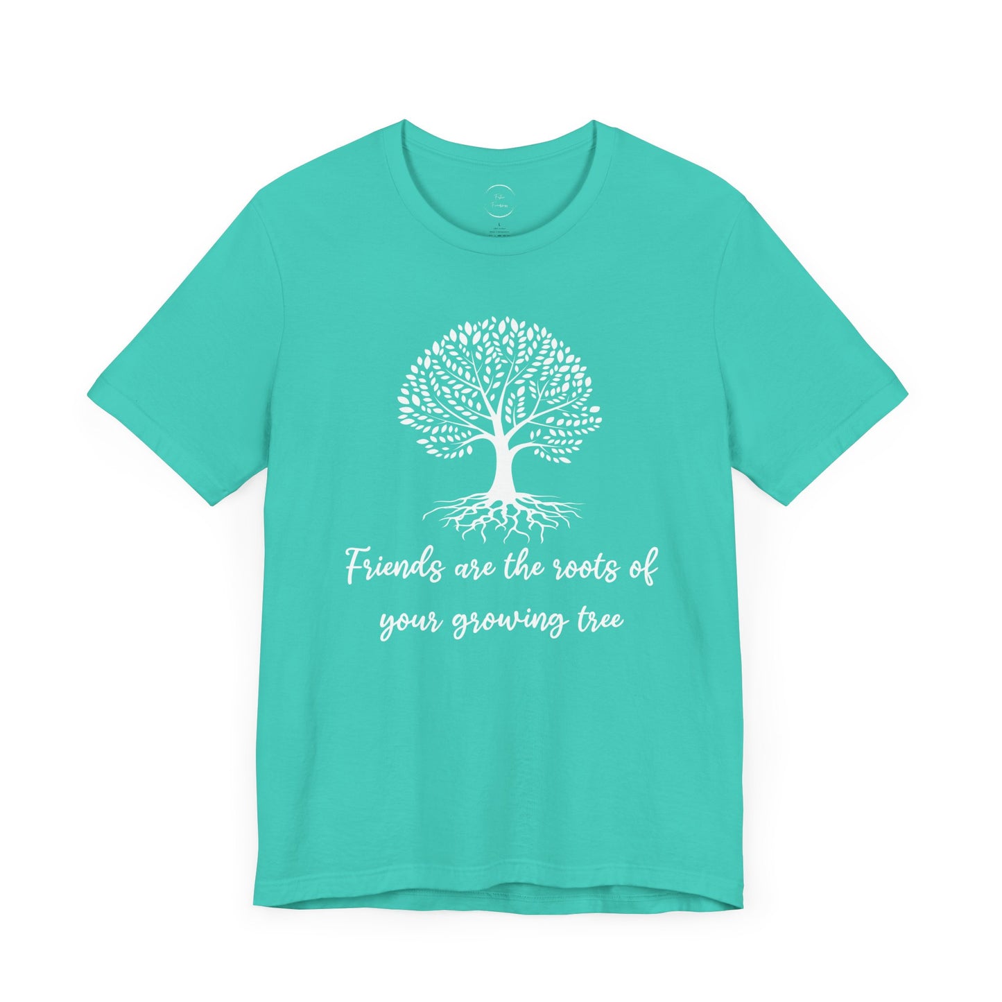 Friends are the Roots Unisex Jersey Short Sleeve Tee