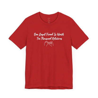 Loyal Friends Unisex Jersey Short Sleeve Tee