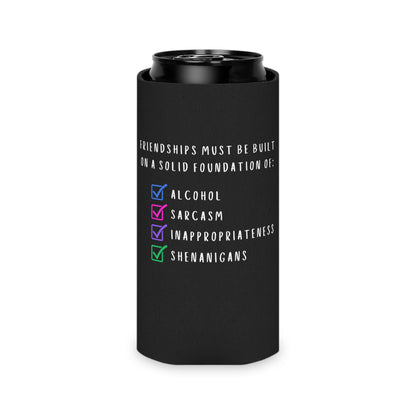 Friendship requiremnts Can Cooler