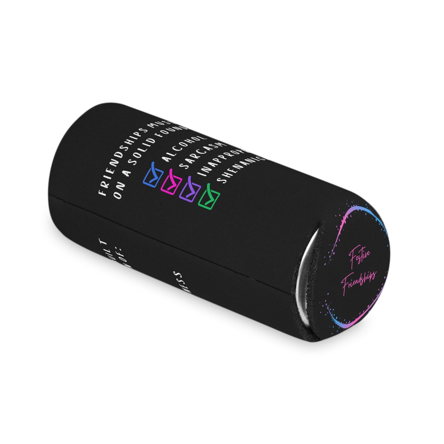 Friendship requiremnts Can Cooler