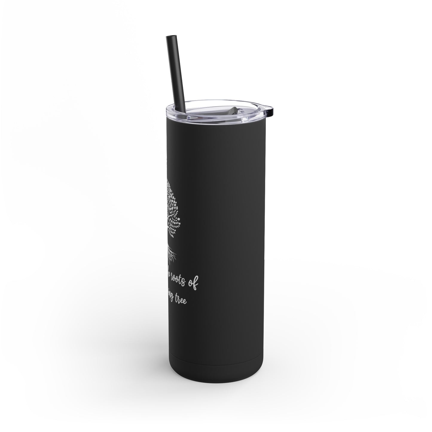 Friends Are Roots Maars Maker Skinny Matte Tumbler, 20oz