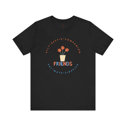 Friends Unisex Jersey Short Sleeve Tee