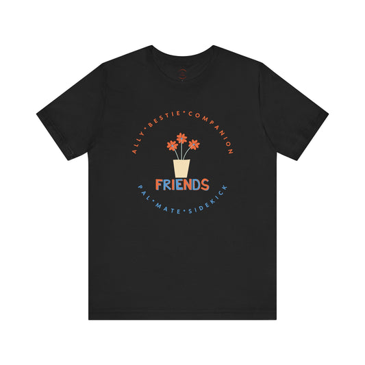 Friends Unisex Jersey Short Sleeve Tee