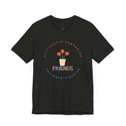 Friends Unisex Jersey Short Sleeve Tee