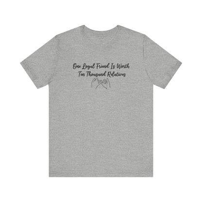 Loyal Friends Unisex Jersey Short Sleeve Tee