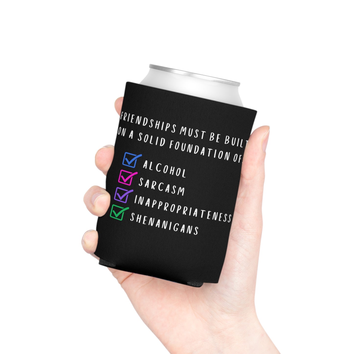 Friendship requiremnts Can Cooler