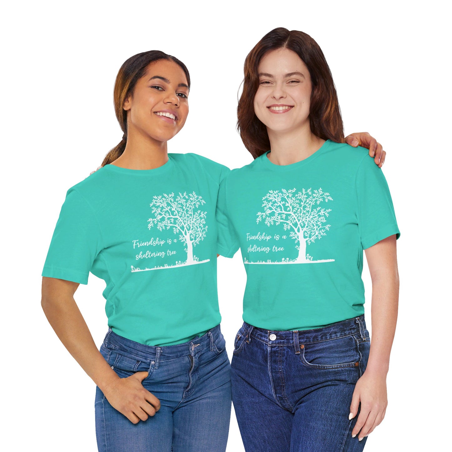 Friendship is a Sheltering Tree | Unisex Jersey Short Sleeve Tee | Bella+Canvas T-Shirt